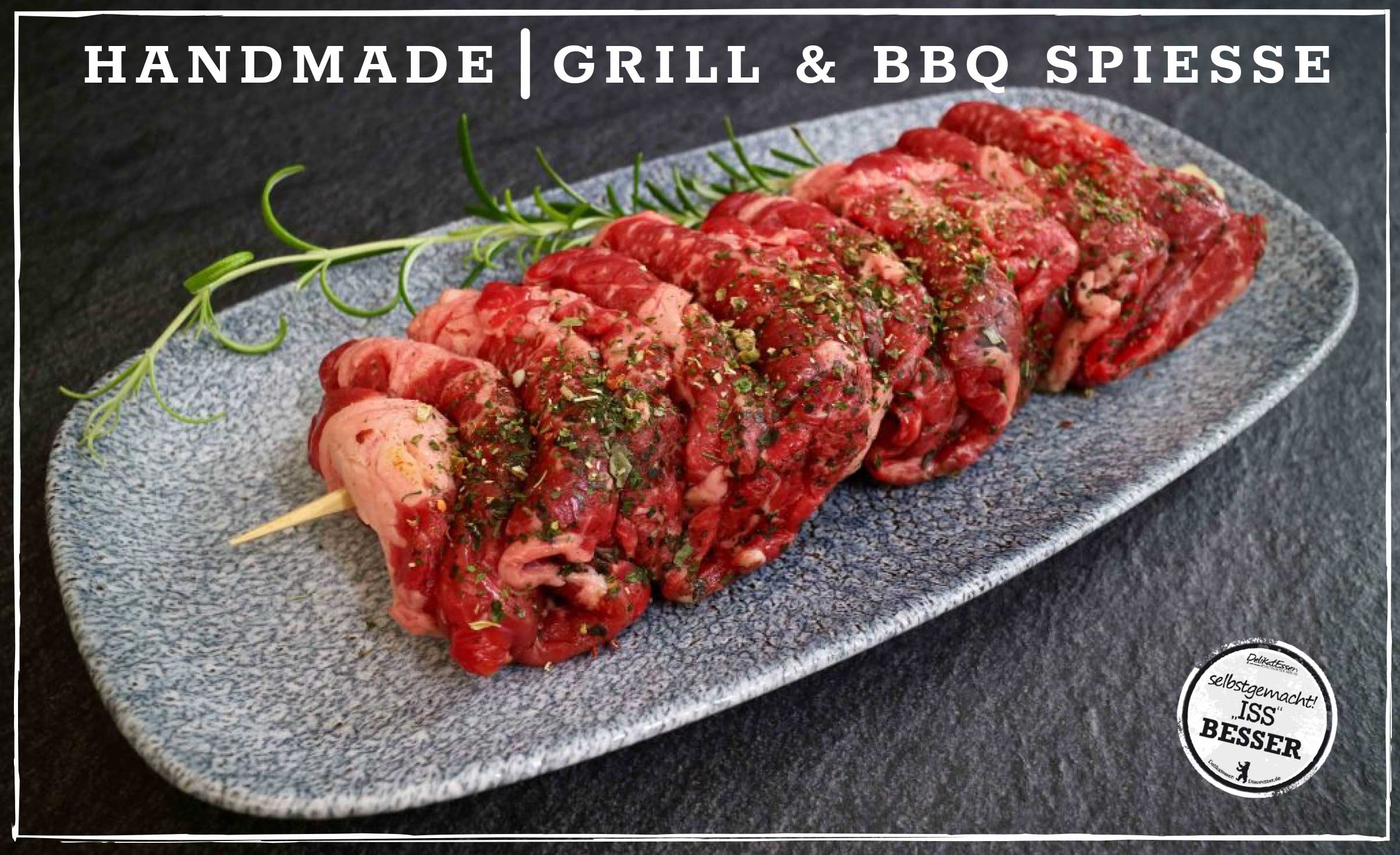 Handmade Grill & BBQ Spiesse - Best Beef Berlin